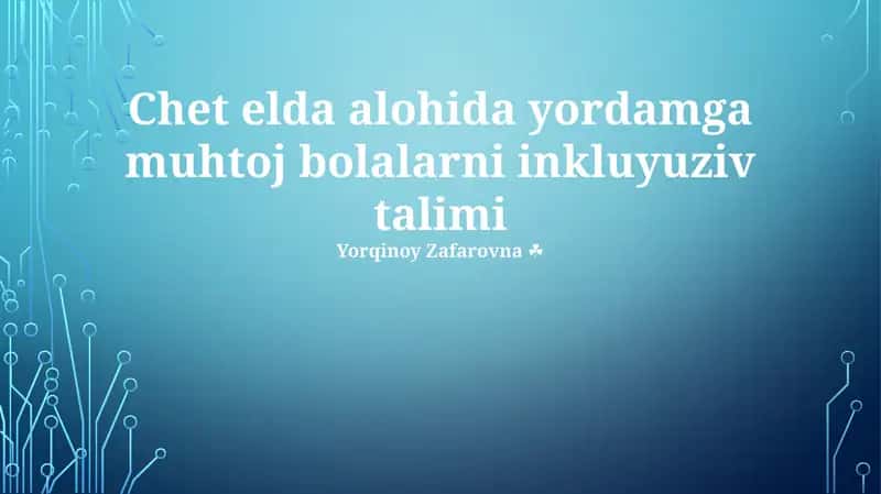 Inklyuziv sinflarda individual ta'lim dasturi (ITD) 1