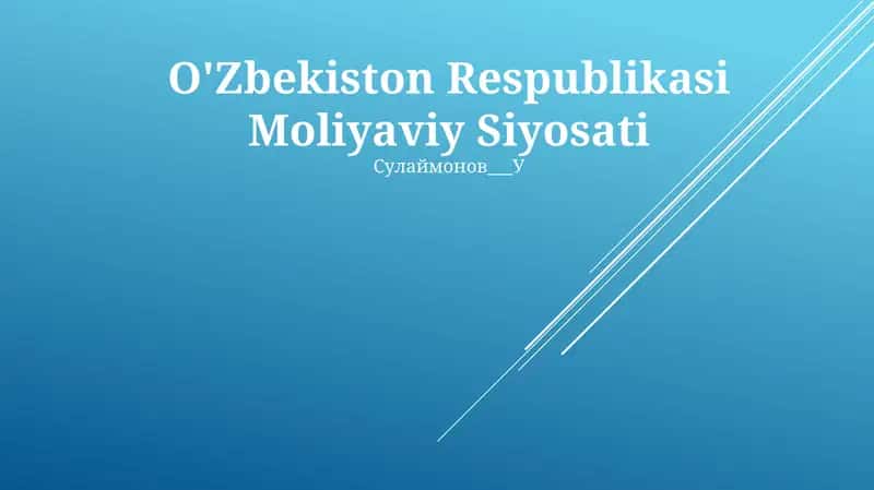 O'Zbekiston Respublikasi Moliyaviy Siyosati
