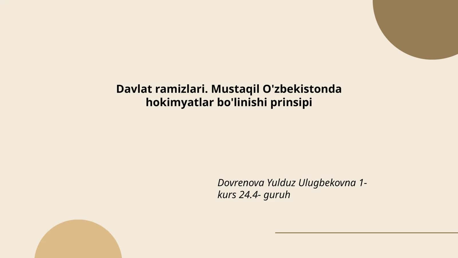 Davlat ramzilari. Mustaqil O'zbekistonda hokimyatlar bo'linishi prinsipi 1