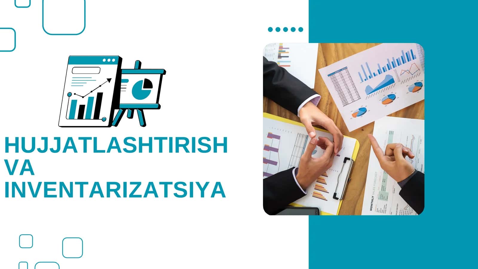 HUJJATLASHTIRISH VA INVENTARIZATSIYA 1