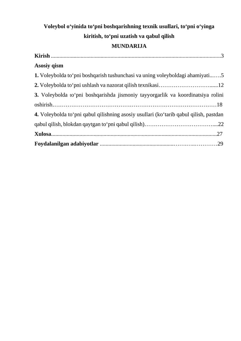 Voleybol o‘yinida to‘pni boshqarishning texnik usullari, to‘pni o‘yinga kiritish, to‘pni uzatish va qabul qilish 1