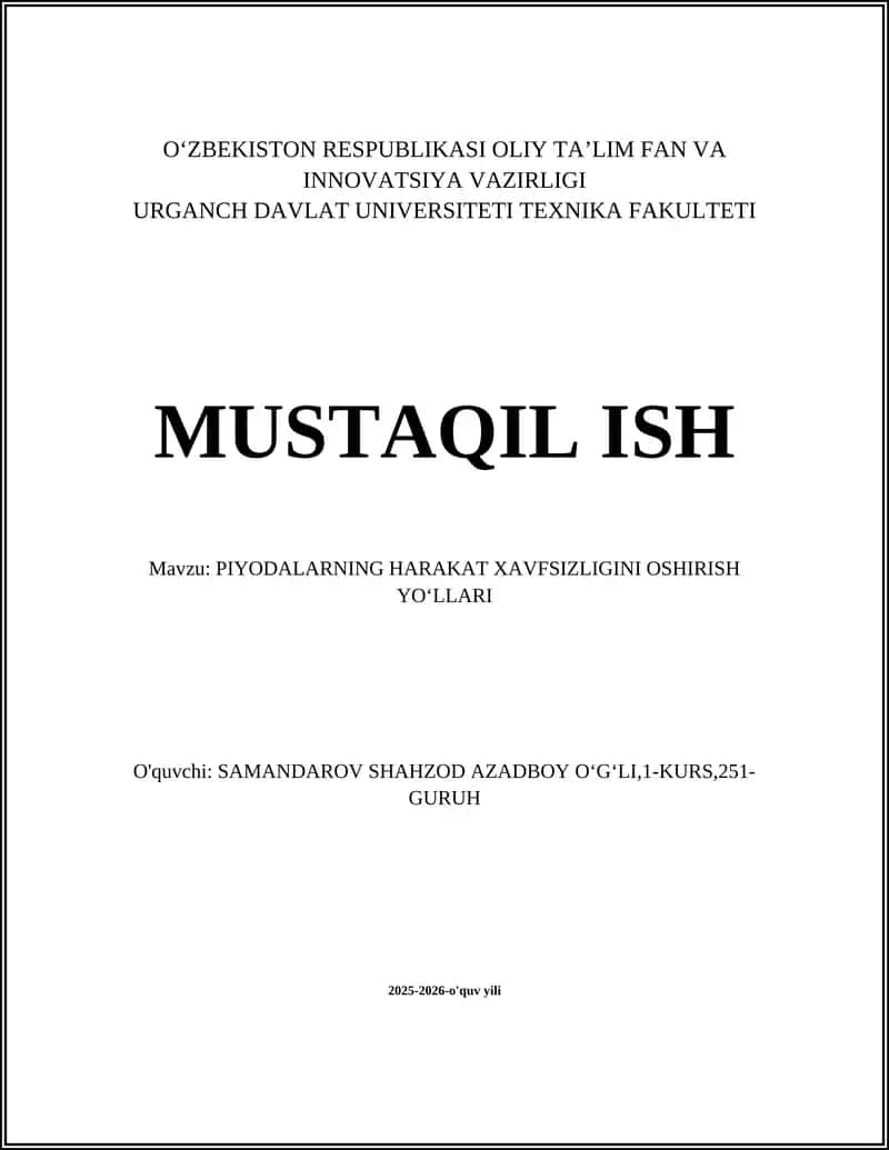 PIYODALARNING HARAKAT XAVFSIZLIGINI OSHIRISH YOʻLLARI 1