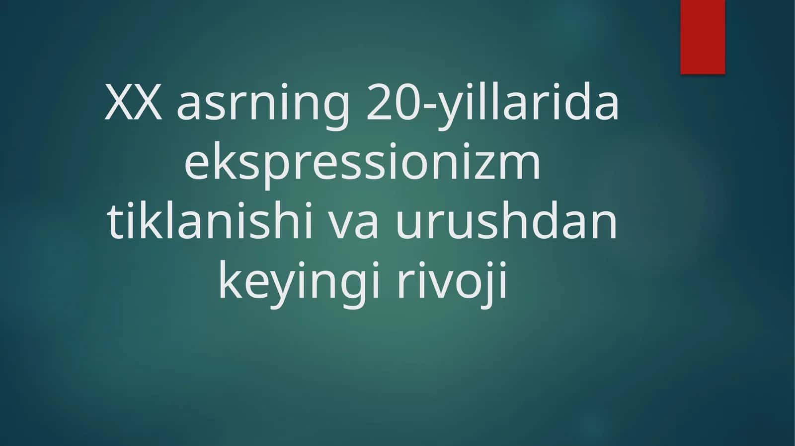 XX asrning 20-yillarida ekspressionizm tiklanishi va urushdan keyingi rivoji 1