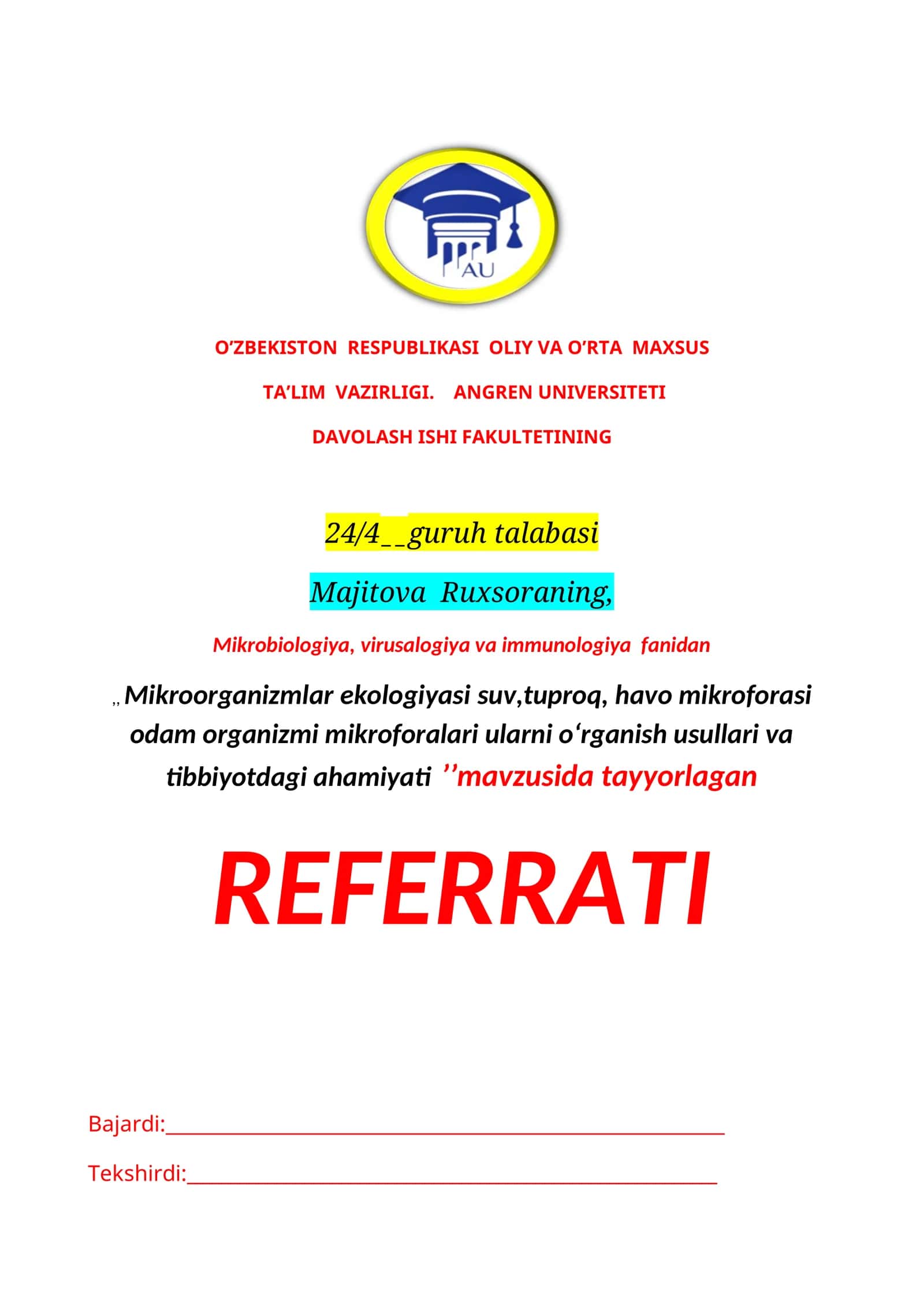 Mikroorganizmlar ekologiyasi suv,tuproq, havo mikroforasi odam organizmi mikroforalari ularni oʻrganish usullari va tibbiyotdagi ahamiyati 1