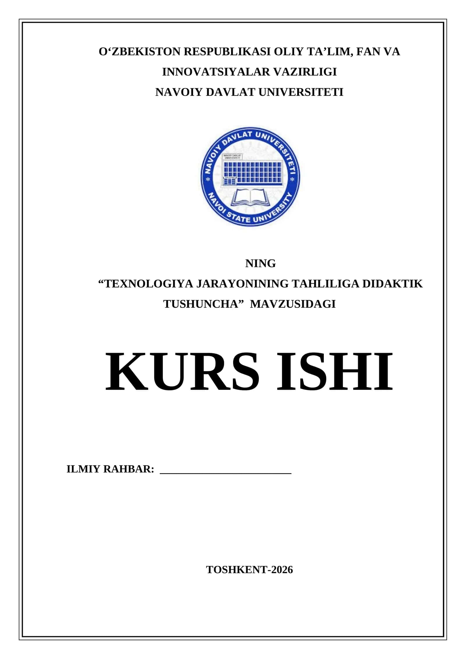 TEXNOLOGIYA JARAYONINING TAHLILIGA DIDAKTIK TUSHUNCHA KURS ISHI 1