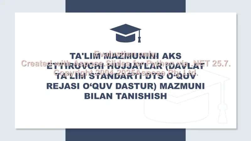 Ta’lim mazmunini aks ettiruvchi hujjatlar (Davlat ta’lim standarti, o‘quv rejasi va o‘quv dastur) 1