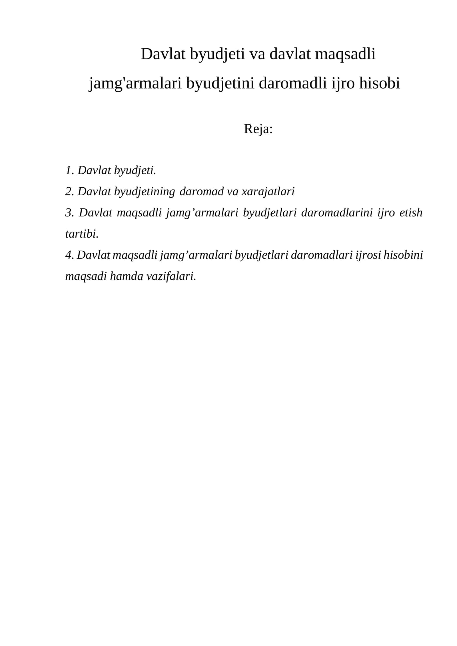 Davlat byudjeti va davlat maqsadli jamg'armalari byudjetini daromadli ijro hisobi 1