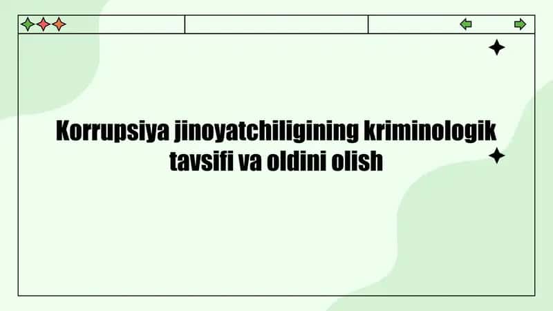 Korrupsiya jinoyatchiligining kriminologik tavsifi va oldini olish 1