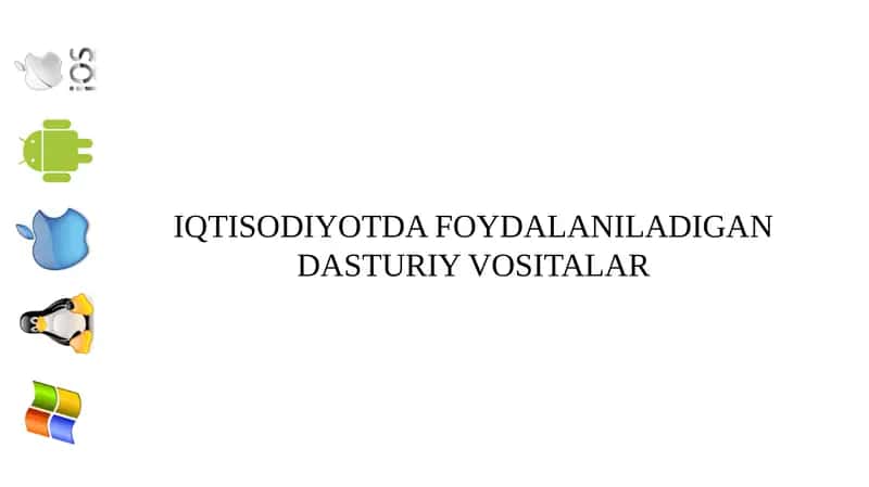 IQTISODIYOTDA FOYDALANILADIGAN DASTURIY VOSITALAR 1