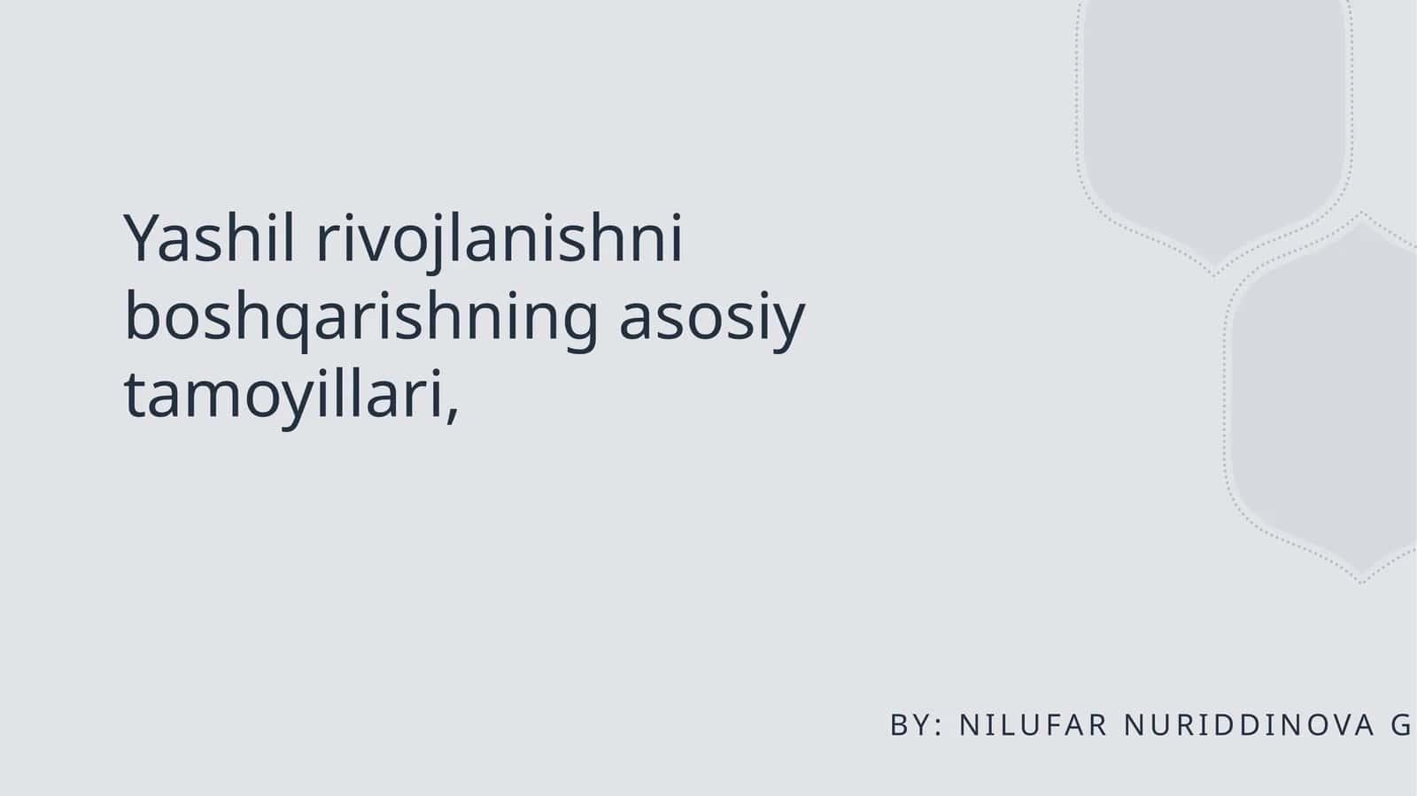 Yashil rivojlanishni boshqarishning asosiy tamoyillari 1