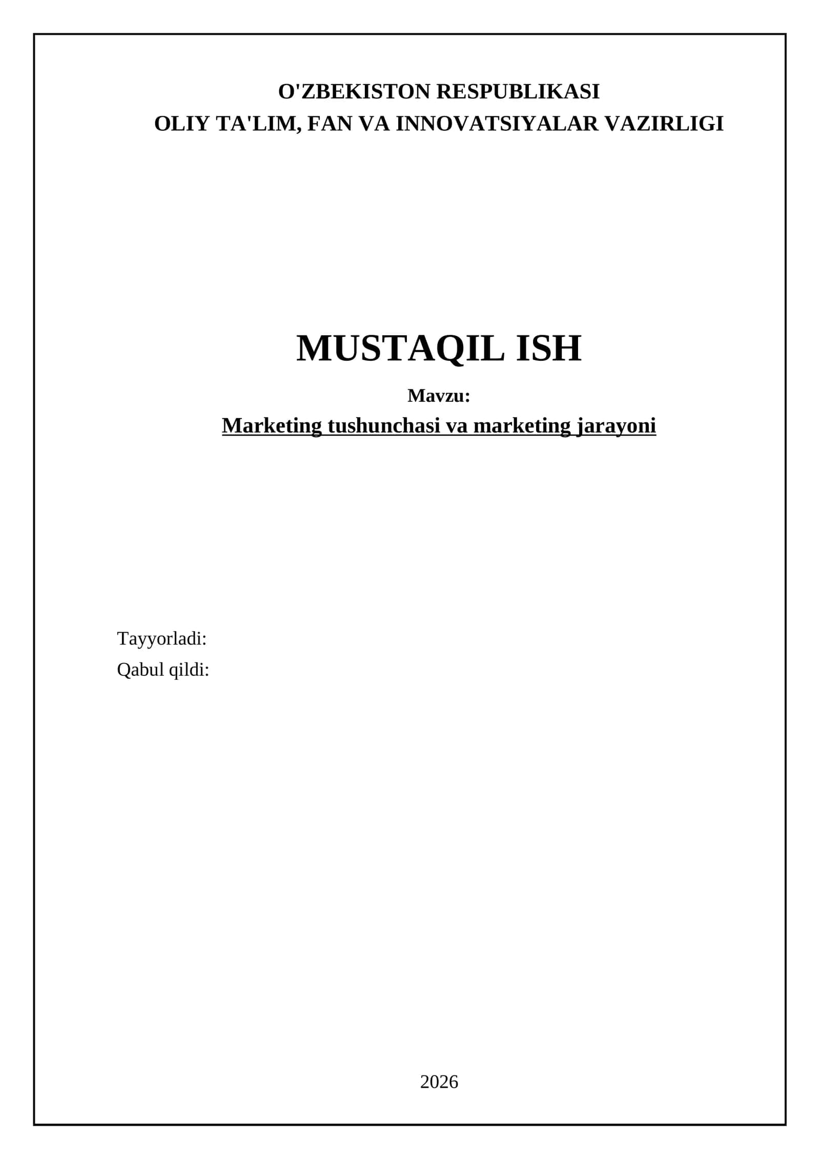 Mavzu: Marketing tushunchasi va marketing jarayoni 1