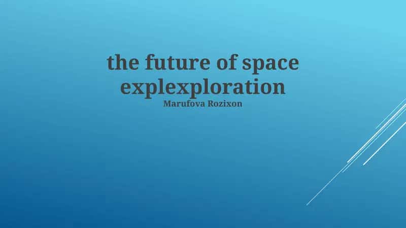 The Future of Space Exploration 1