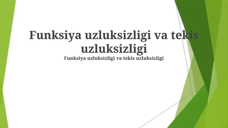 Funksiya uzluksizligi va tekis uzluksizligi 1
