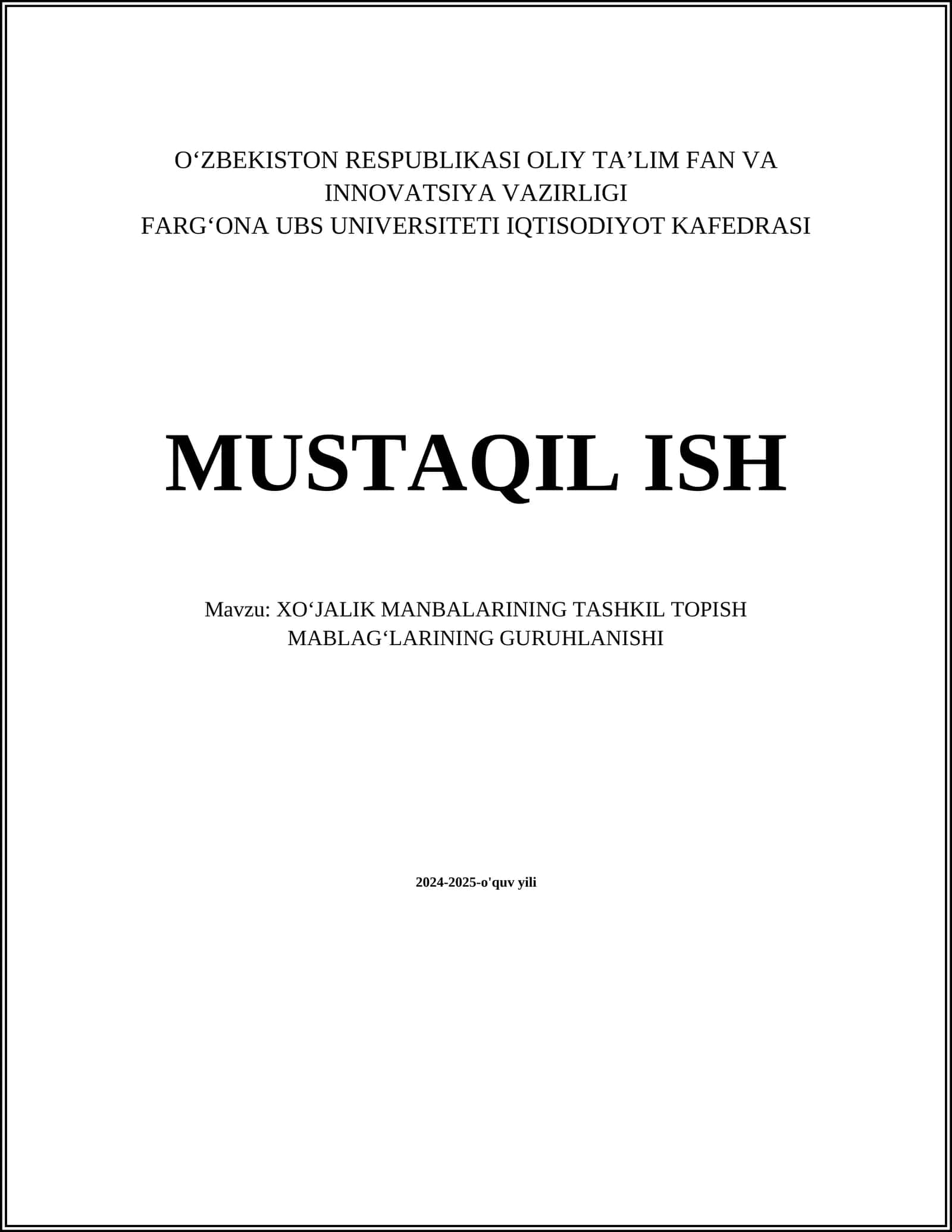 XOʻJALIK MANBALARINING TASHKIL TOPISH MABLAGʻLARINING GURUHLANISHI 1