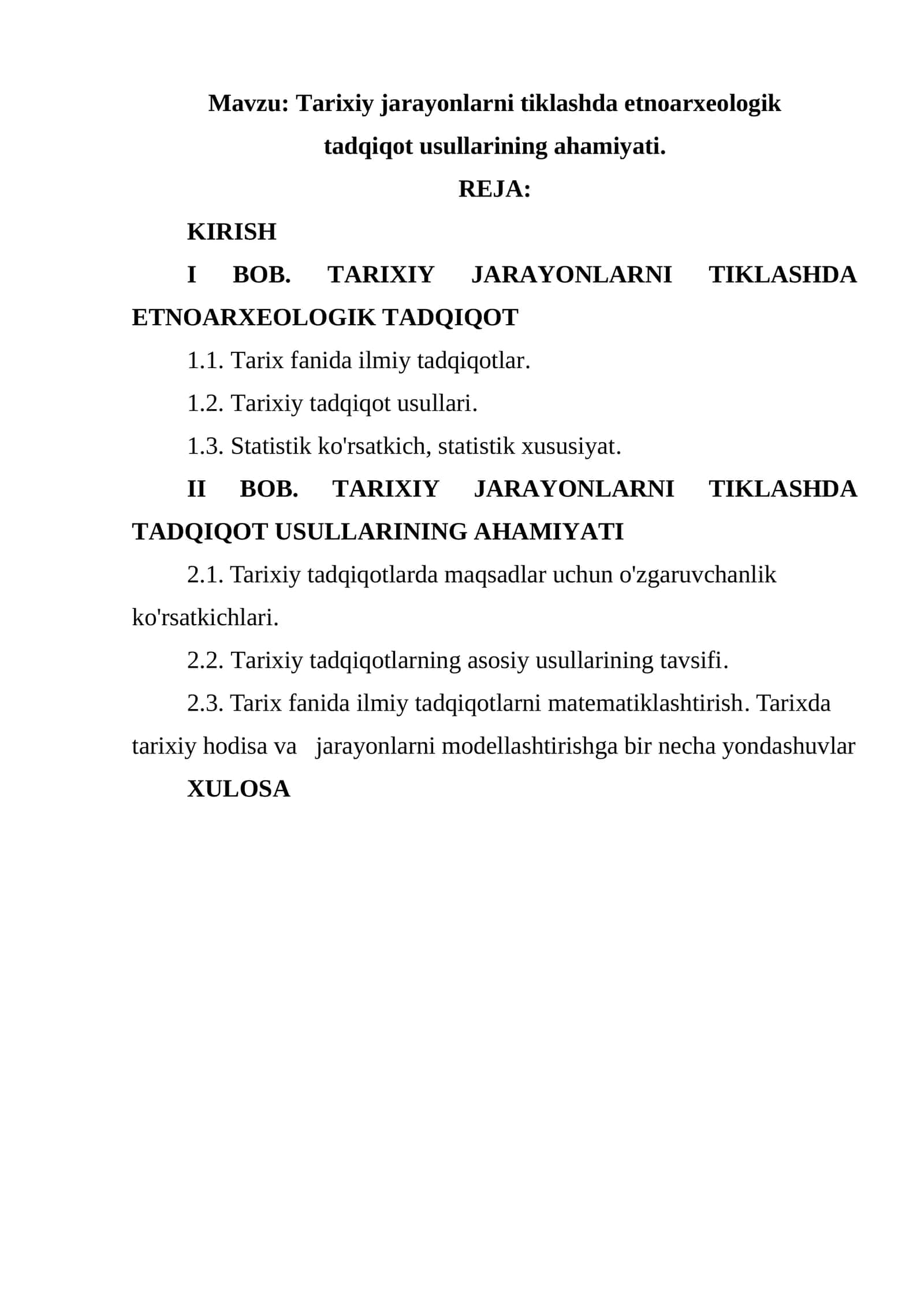 Tarixiy jarayonlarni tiklashda etnoarxeologik tadqiqot usullarining ahamiyati 1
