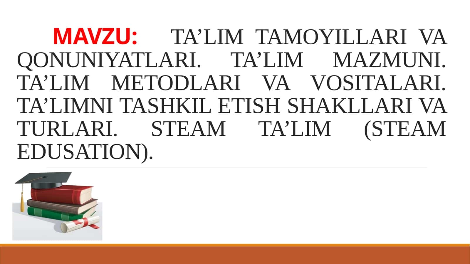 TA’LIM TAMOYILLARI VA QONUNIYATLARI 1