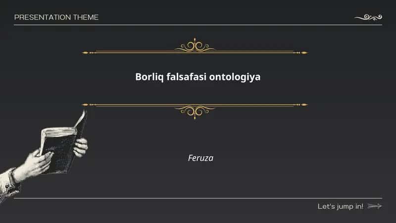 Borliq falsafasi ontologiya Feruza 1