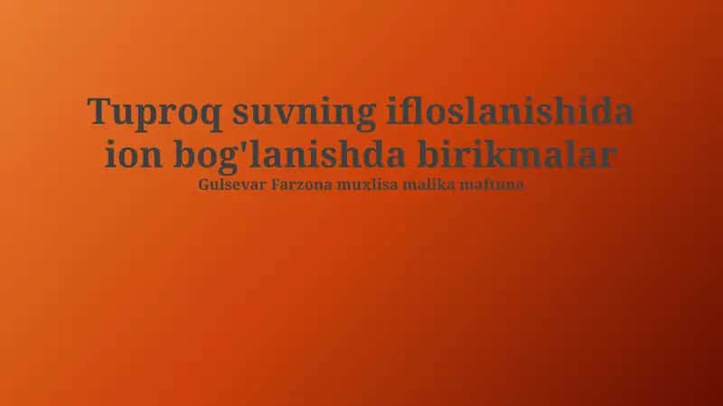 Ionli birikmalar bilan ifloslanish 1