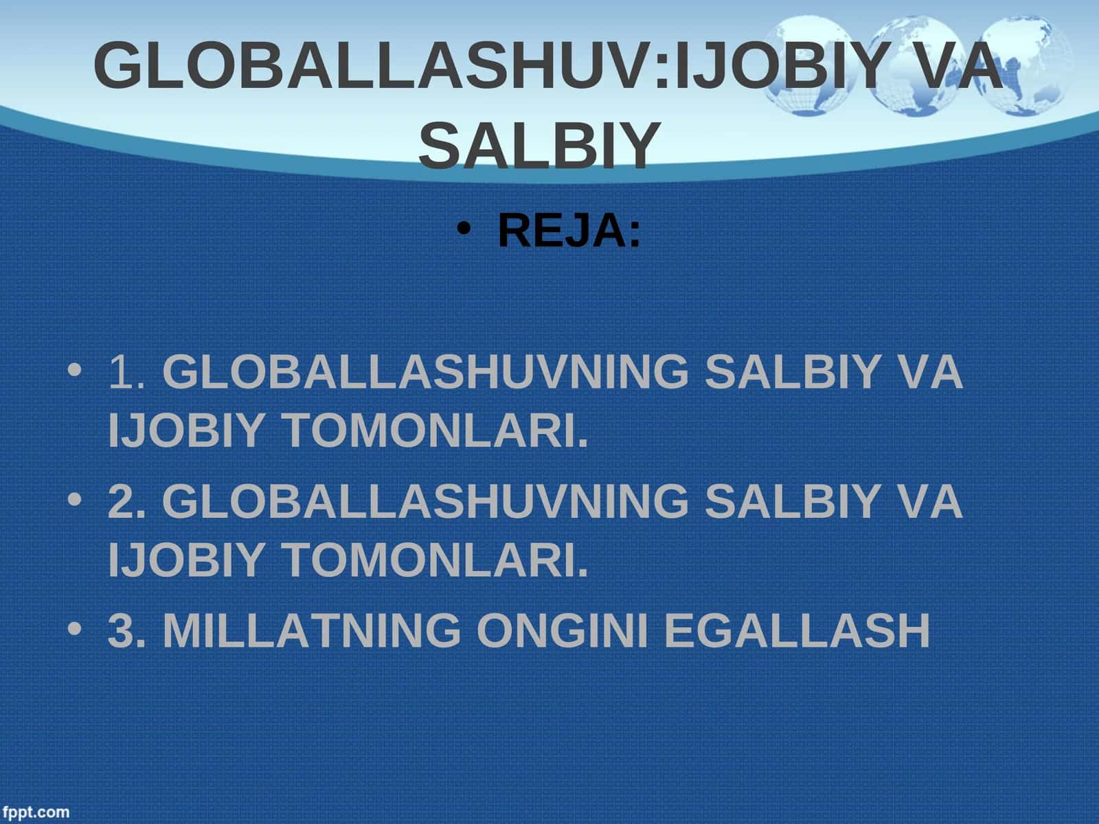 Globallashuvning Salbiy va Ijobiy Tomonlari 1