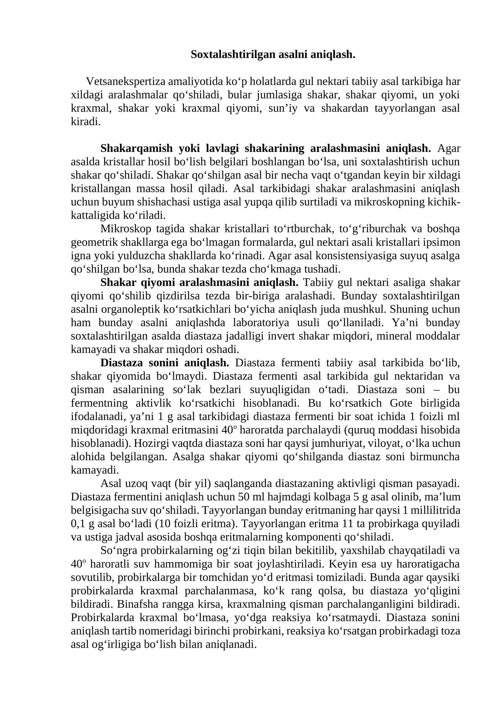 Vetsanekspertiza amaliyotida ko‘p holatlarda gul nektari tabiiy asal tarkibiga har xildagi aralashmalar qo‘shiladi 1