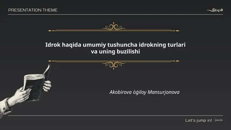 Idrok haqida umumiy tushuncha idrokning turlari va uning buzilishi 1