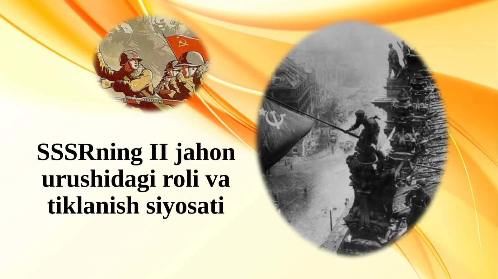 SSSRning II jahon urushidagi roli va tiklanish siyosati 1