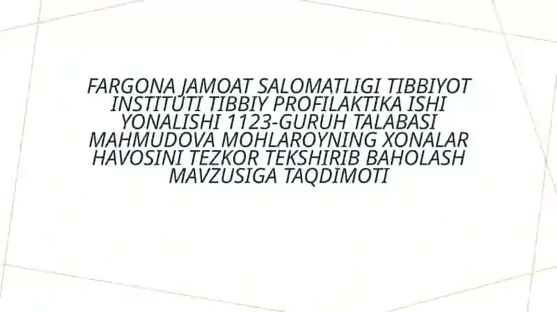 Xonalar havosini tezkor tekshirib baholash