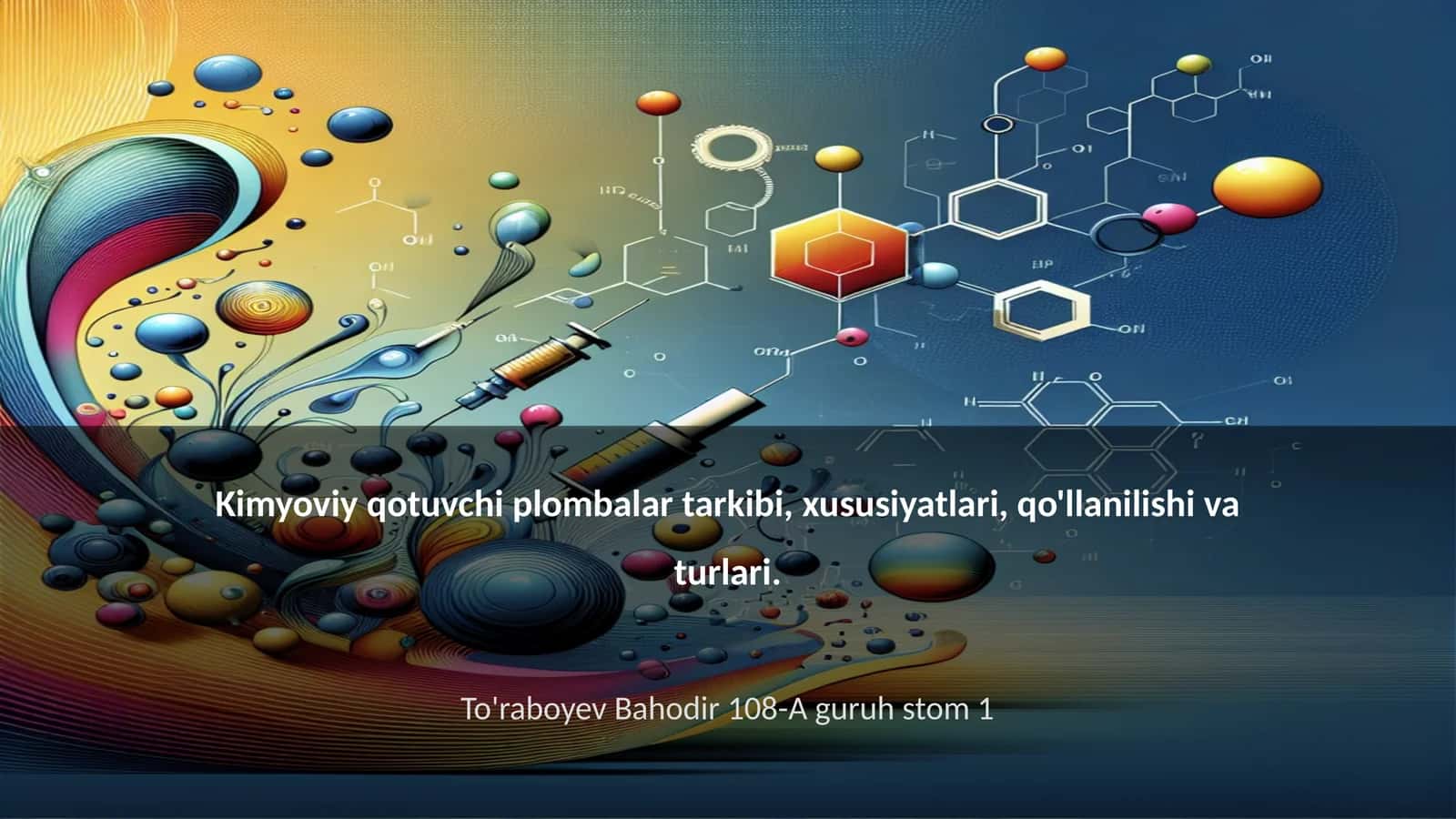 Kimyoviy qotuvchi plombalar tarkibi, xususiyatlari, qo'llanilishi va turlari 1