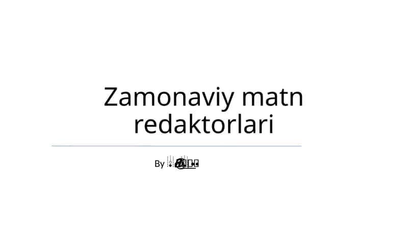 Zamonaviy matn redaktorlari 1