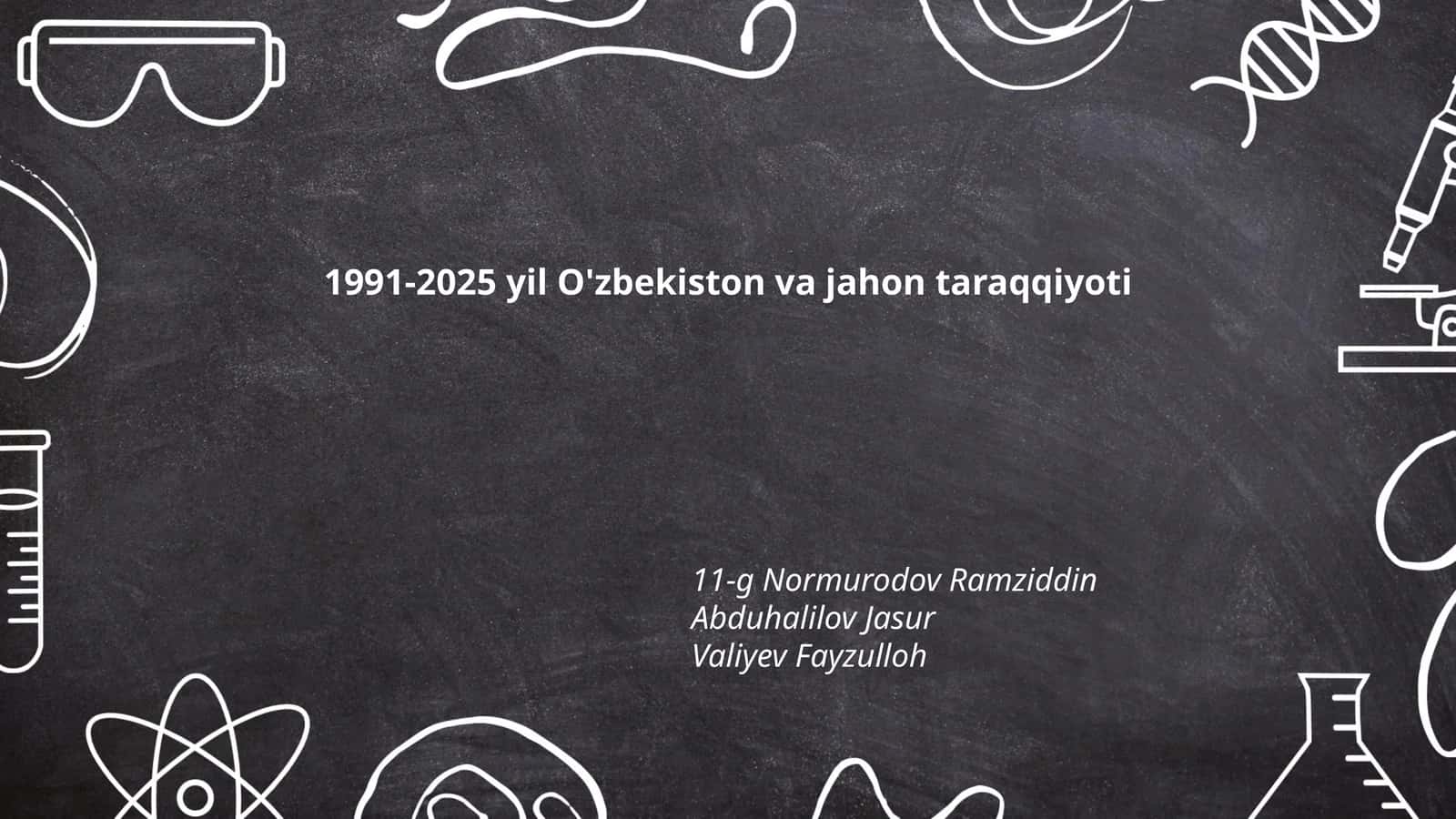 1991-2025 yil O'zbekiston va jahon taraqqiyoti 1