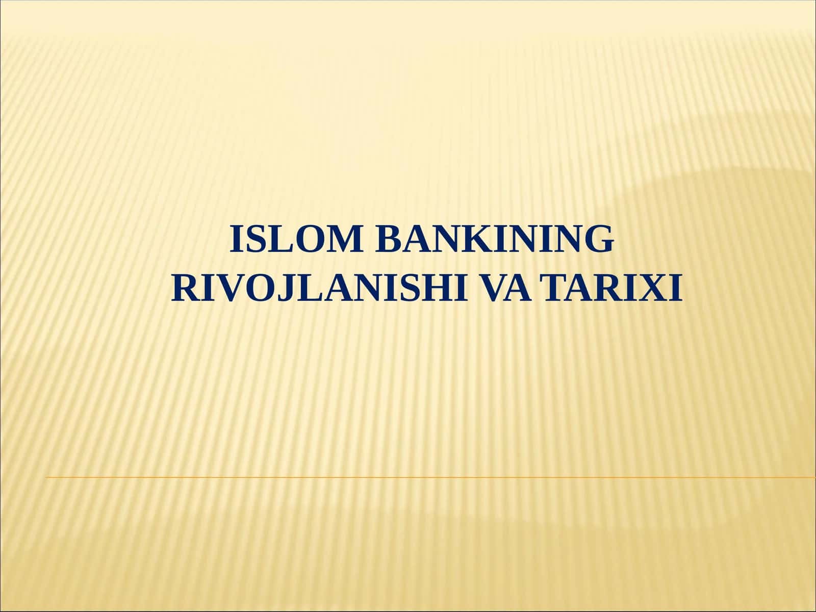 Islom bankining rivojlanishi tarixi 1