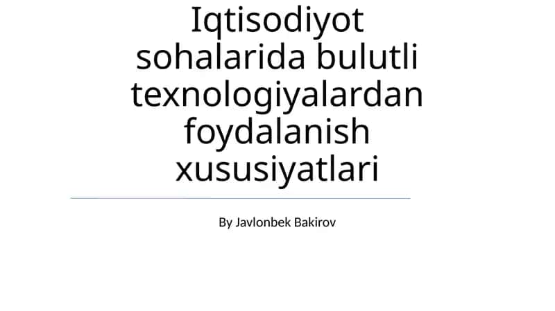 Bulut texnologiyalari iqtisodiy faoliyat sohalarida 1