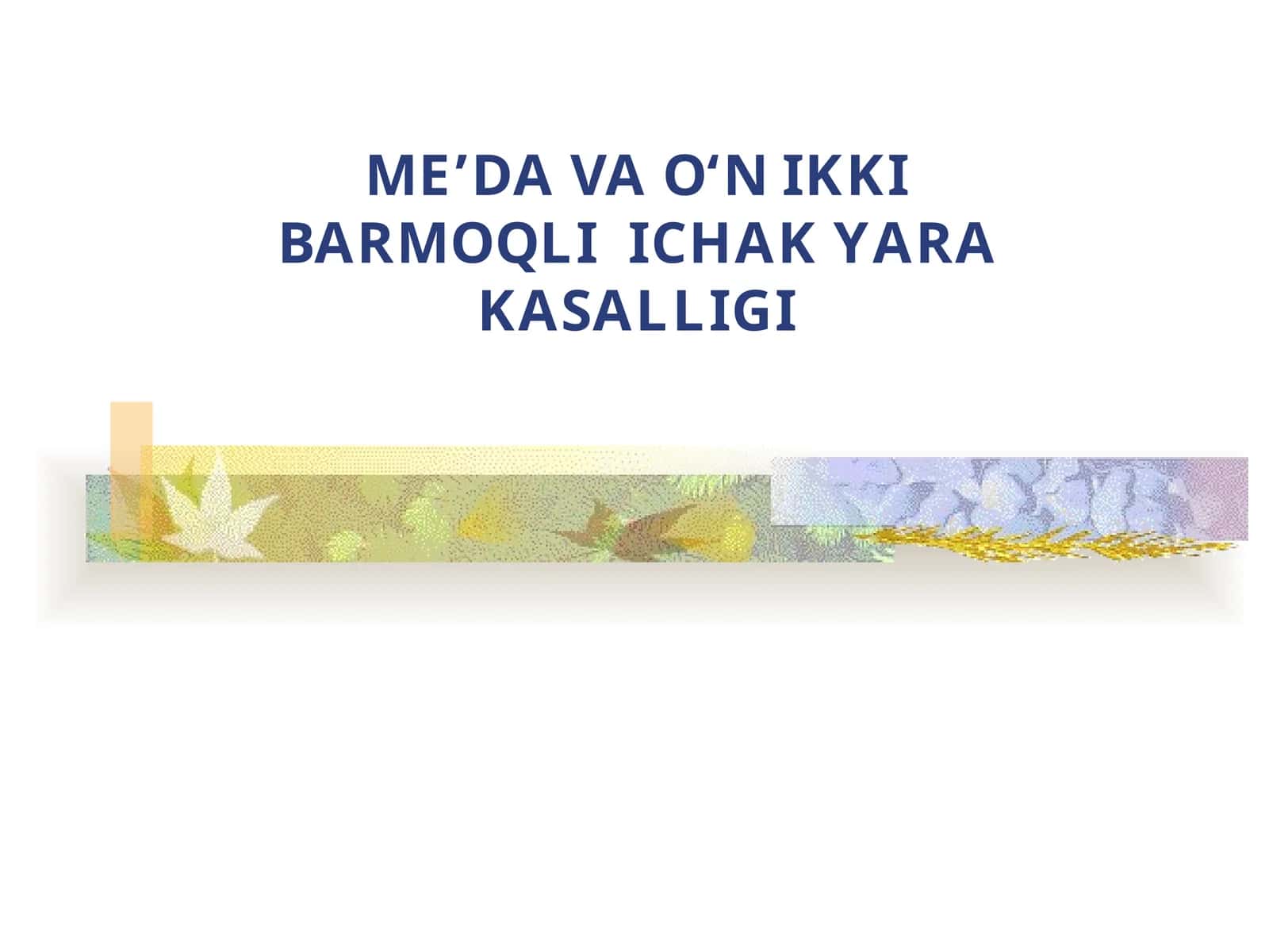 ME’DA VAO‘N IKKIBARMOQLIICHAK YARAKASALLIGI 1