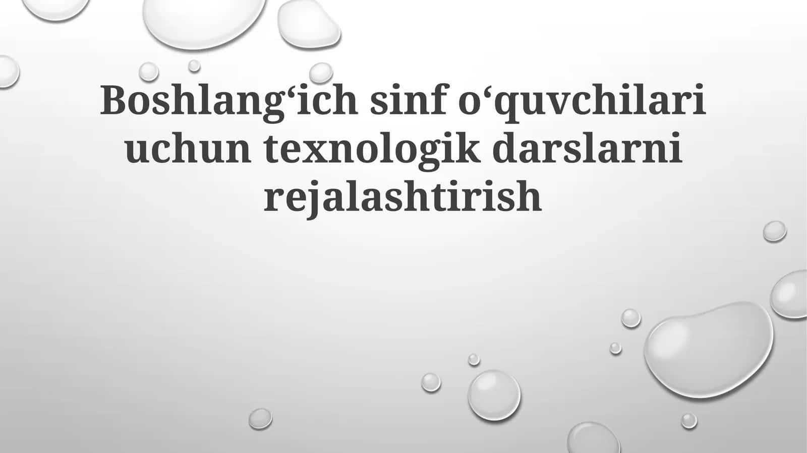 Boshlangʻich sinfoʻquvchilari uchun texnologik darslar 1