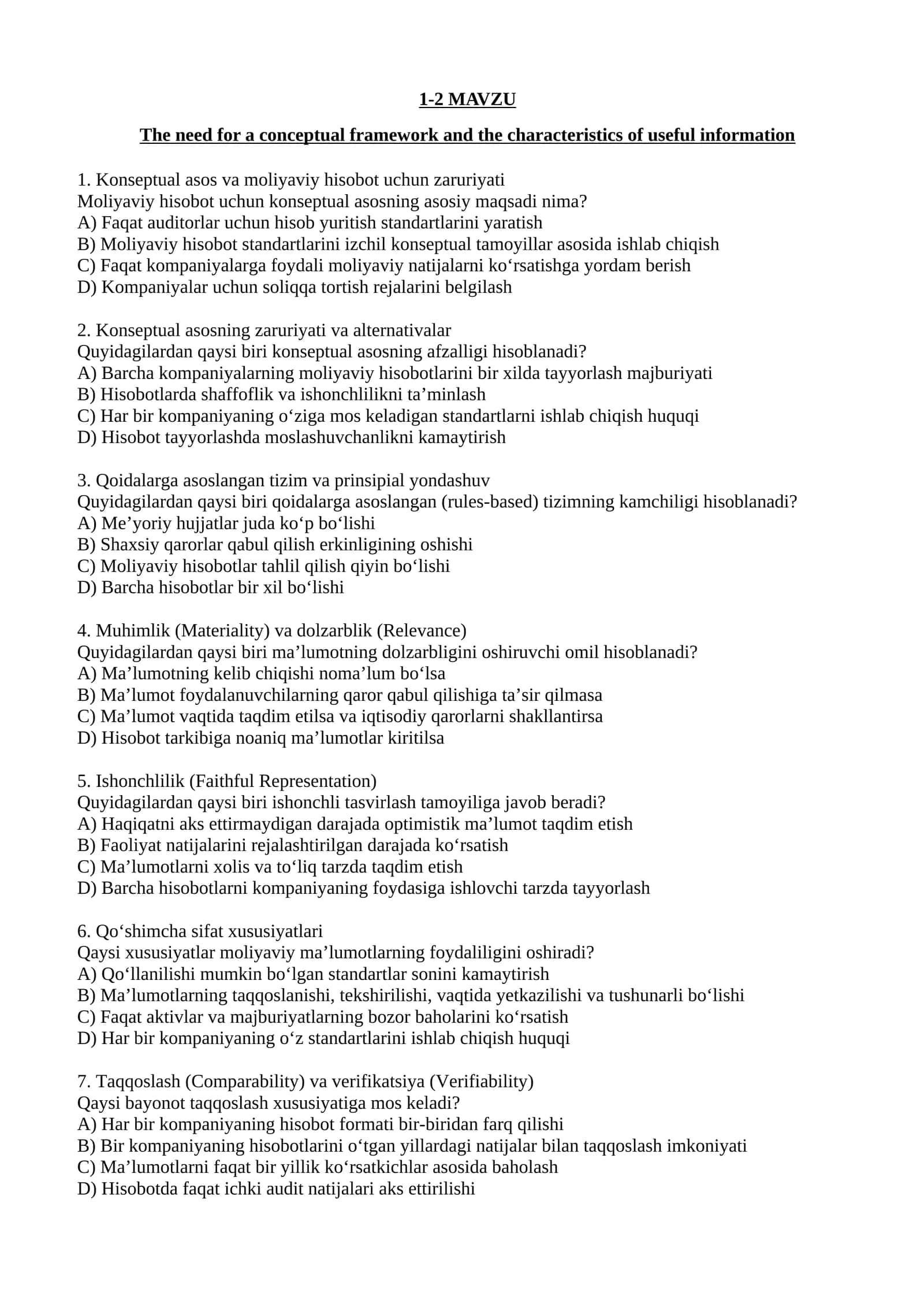 The need for a conceptual framework and the characteristics of useful information 1