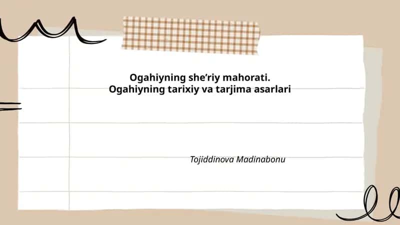 Ogahiyning she’riy mahorati. Ogahiyning tarixiy va tarjima asarlari 1