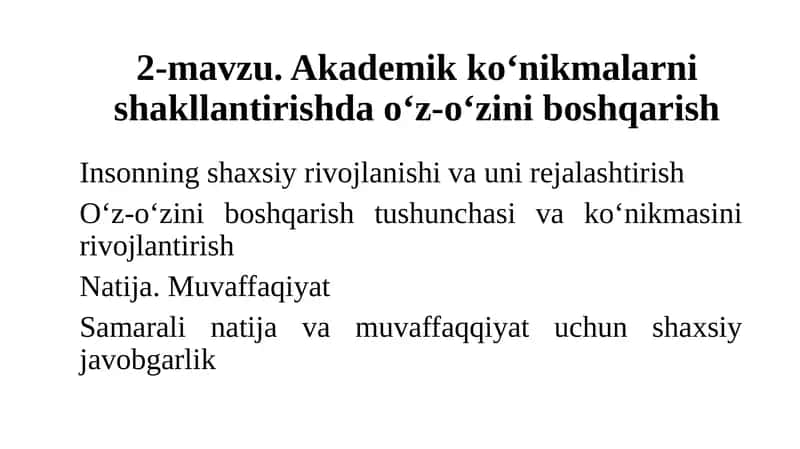 Akademik ko‘nikmalarni shakllantirish va o‘z-o‘zini boshqarish 1