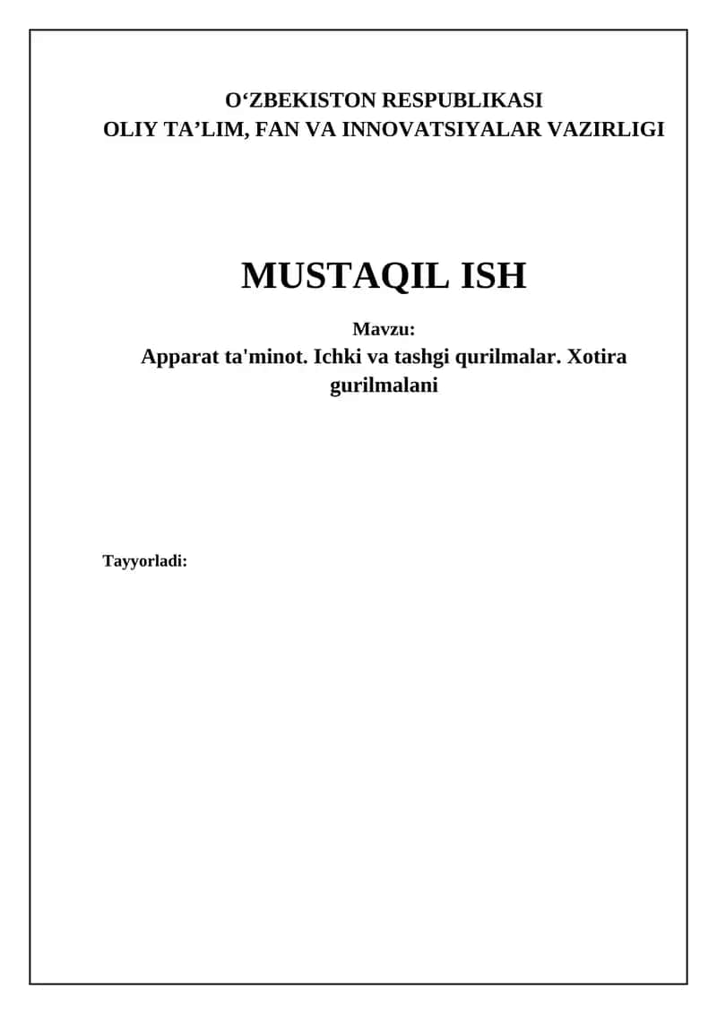 Apparat ta'minot. Ichki va tashgi qurilmalar. Xotira gurilmalari 1