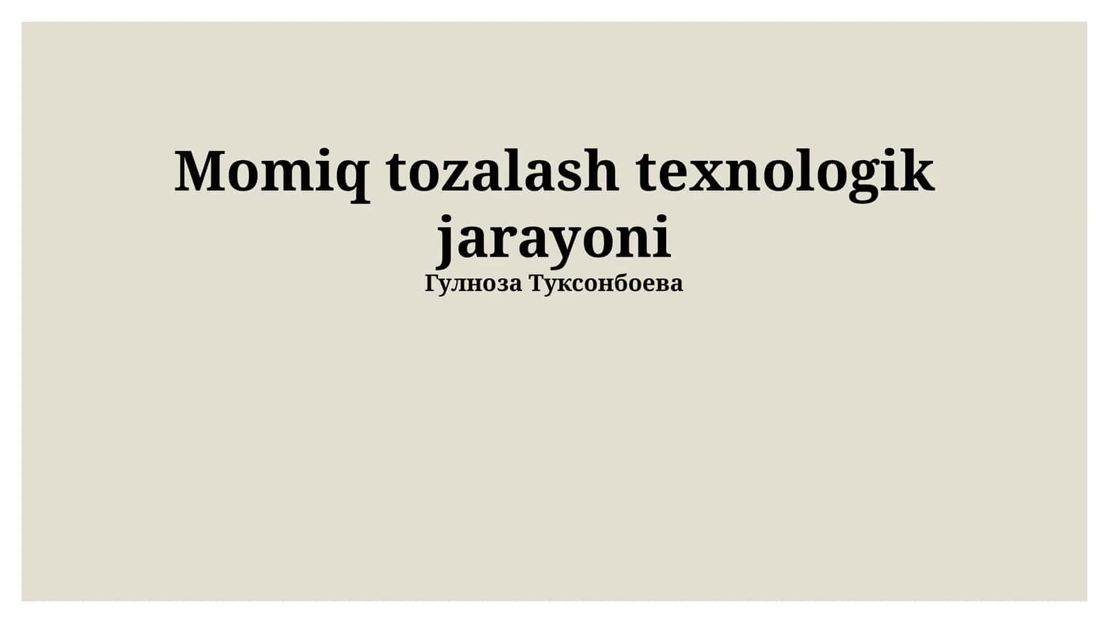 Momiq Tozalash Texnologik Jarayoni 1
