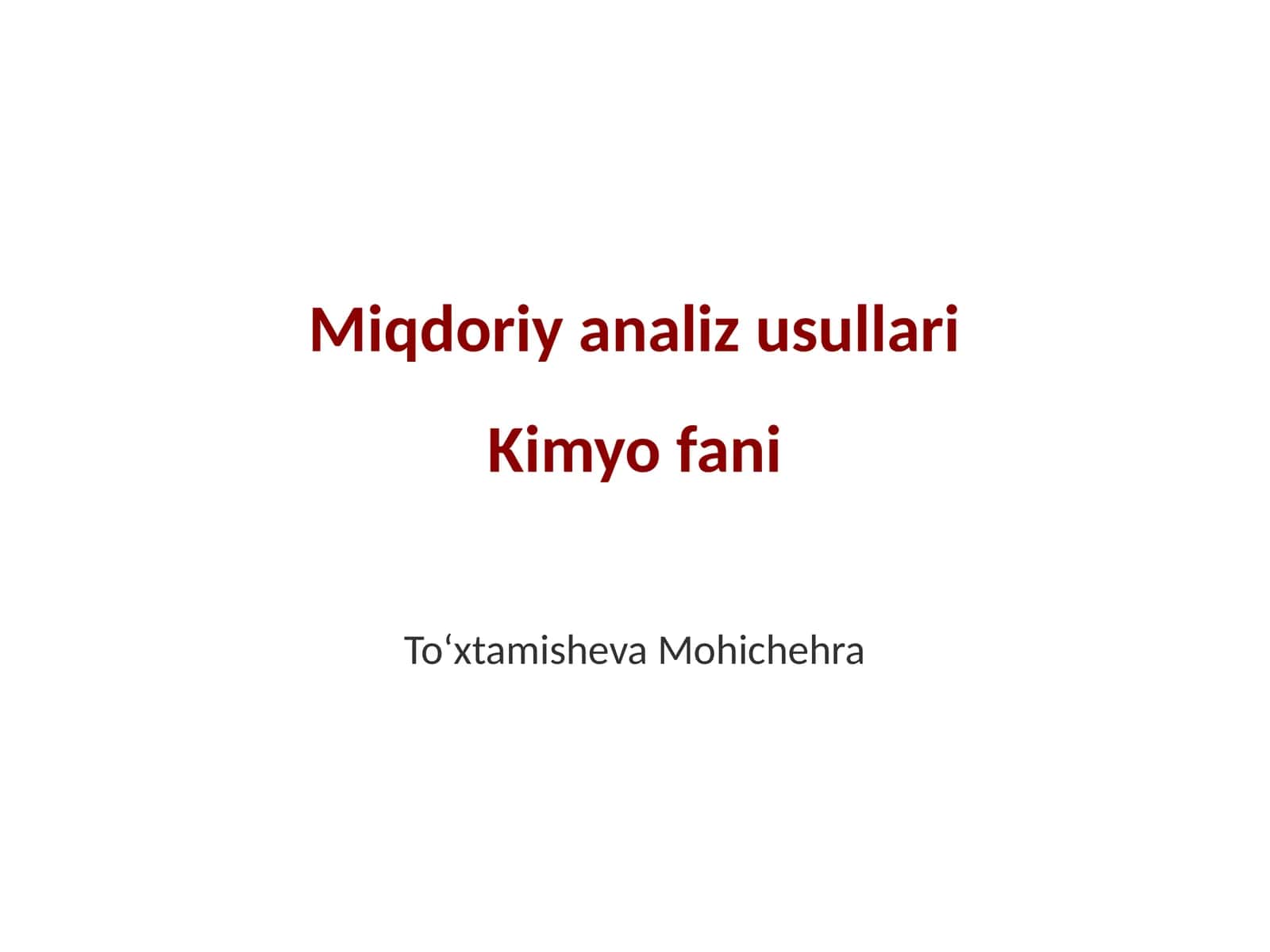 Miqdoriy analiz usullari Kimyo fani 1