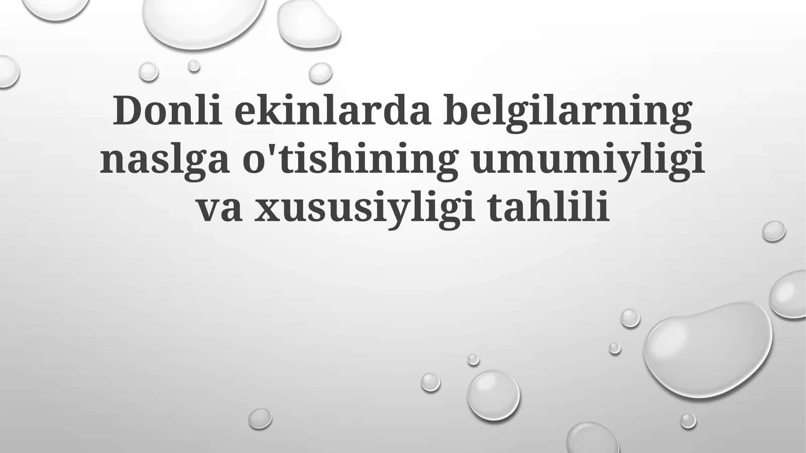 Donliekinlardabelgilarningnaslgao'tishiningumumiyligivaxususiyligitahlili 1