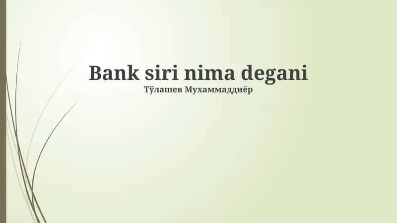 Bank siri nima degani 1