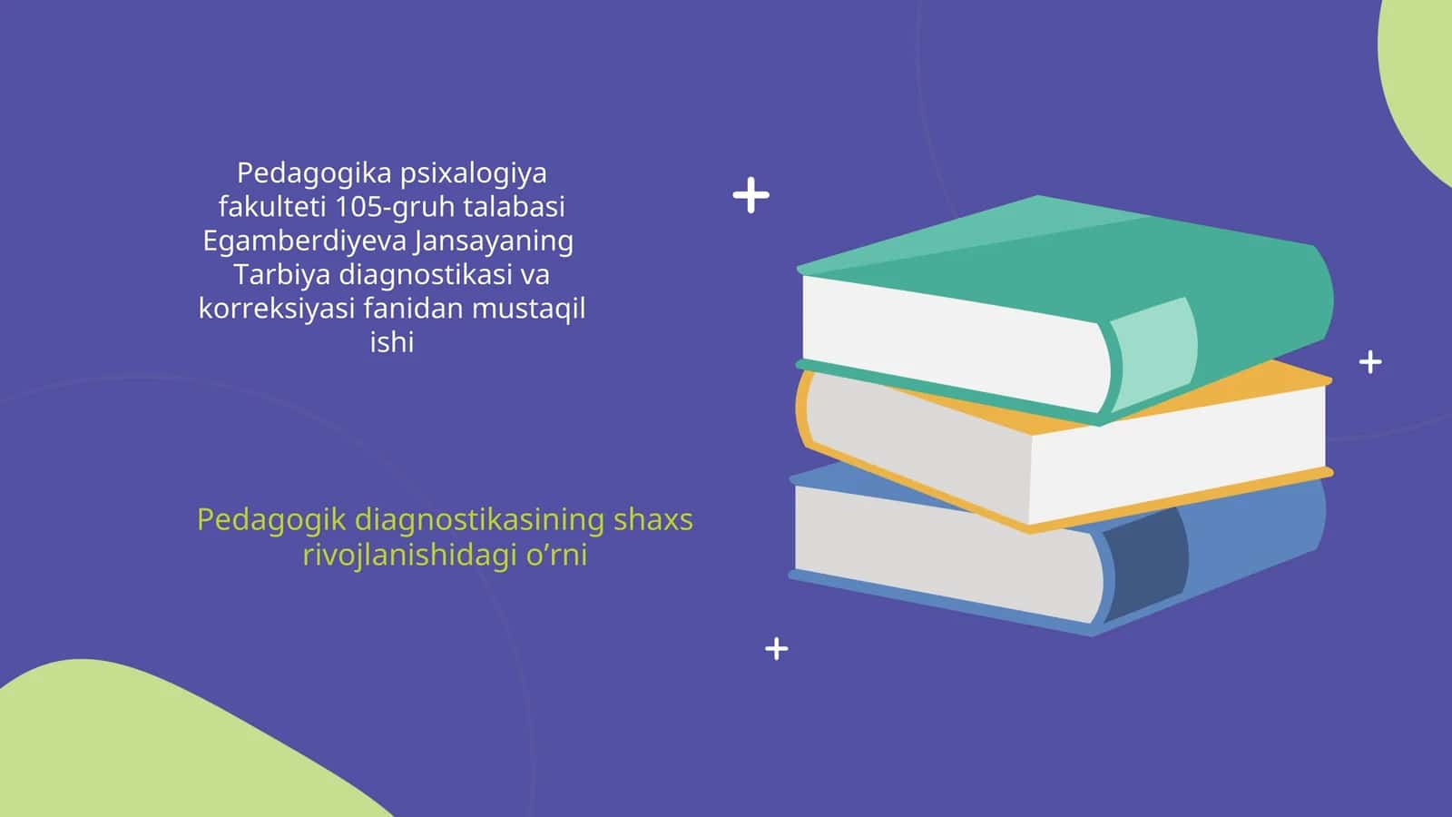 Tarbiya diagnostikasi va korreksiyasi fanidan mustaqil ishi 1