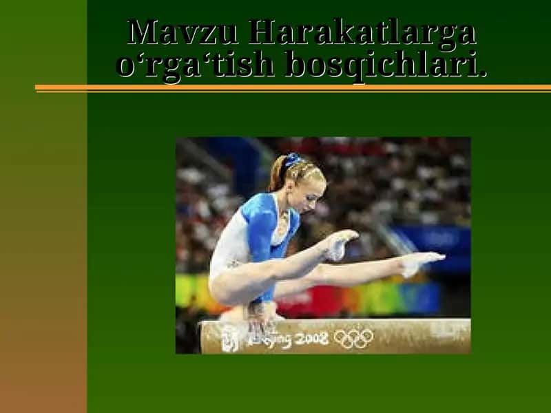 Harakatlarga O‘rgatish Bosqichlari 1