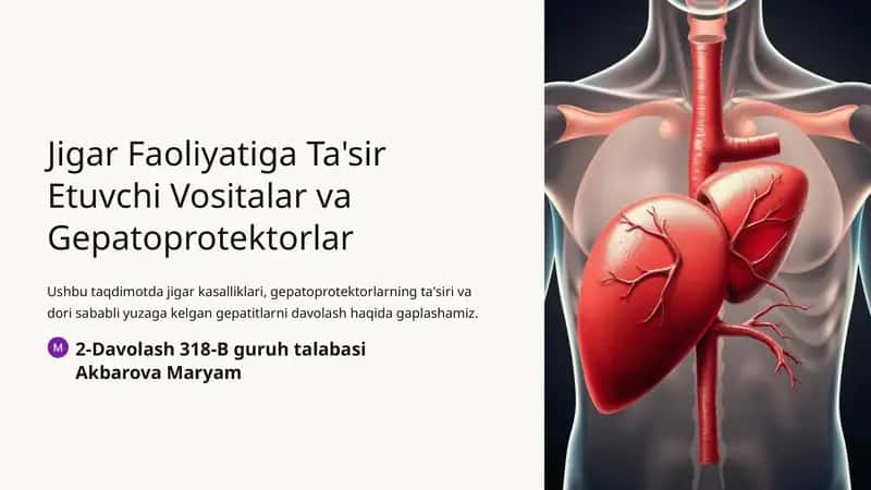 Jigar Faoliyatiga Ta'sir Etuvchi Vositalar va Gepatoprotektorlar 1