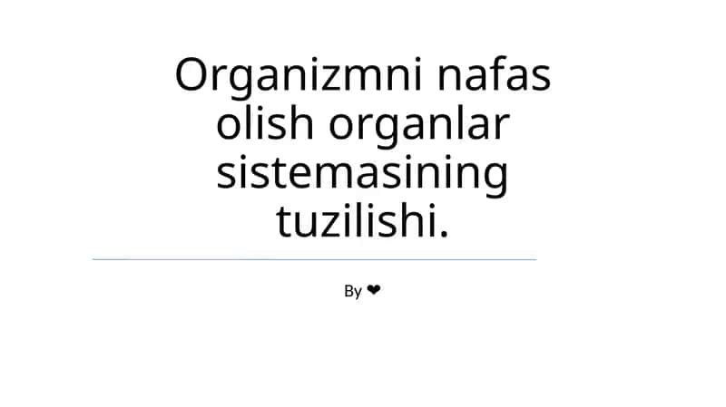 Organizmni nafas olish organlar sistemasining tuzilishi 1