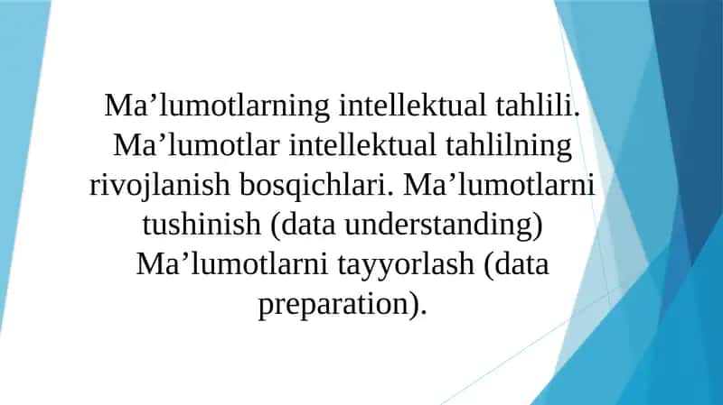 Ma’lumotlarning intellektual tahlili 1