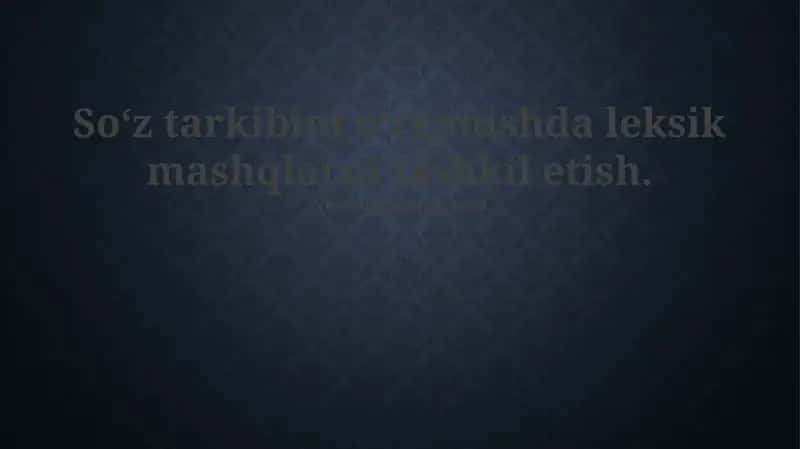 So'z yasalishiga oid mashqlar 1