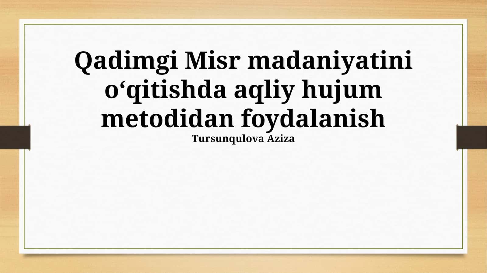 Qadimgi Misr madaniyatini o'qitishda aqliy hujum metodidan foydalanish 1