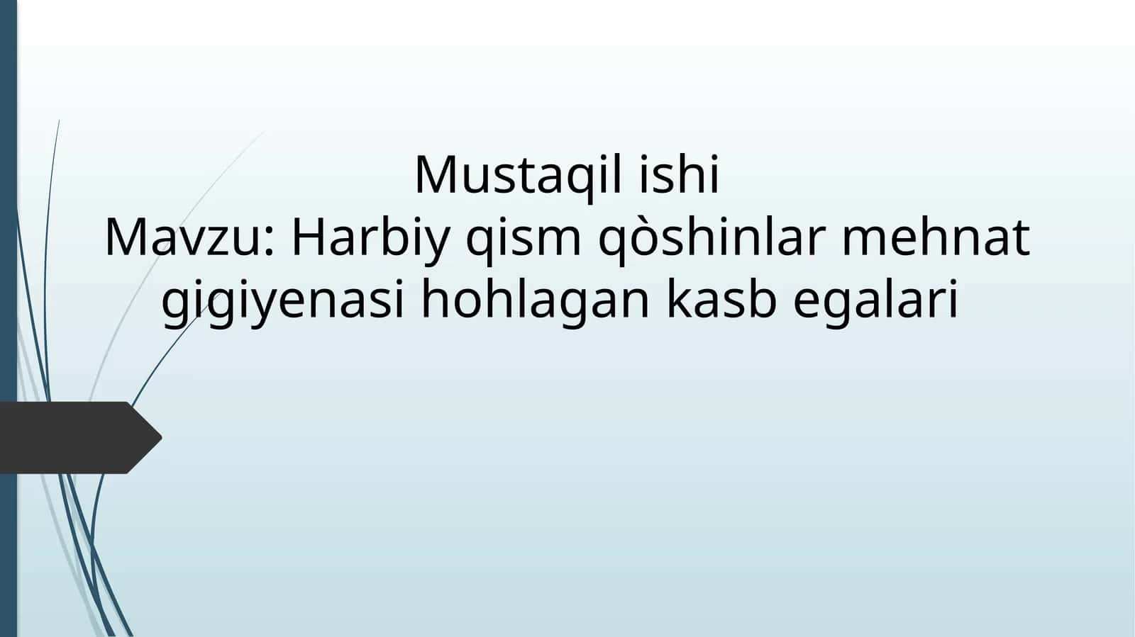 Harbiy qism qòshinlar mehnat gigiyenasi hohlagan kasb egalari 1